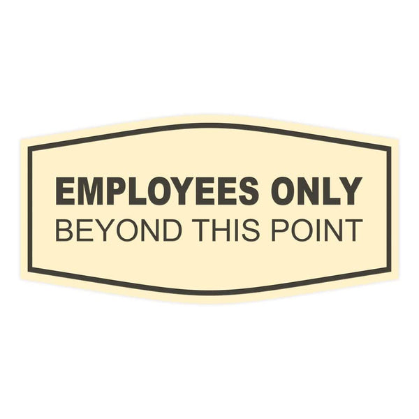 Fancy Employees Only Beyond This Point Sign (Ivory/Brown)