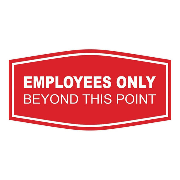 Fancy Employees Only Beyond This Point Sign (Red)