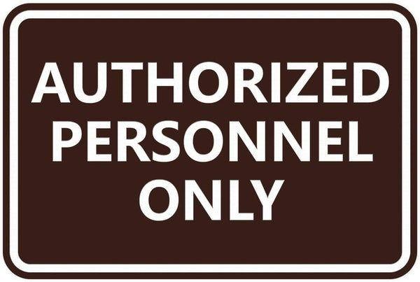Signs IMPRUE Classic Framed Authorized Personnel Only Sign (Dark Brown)