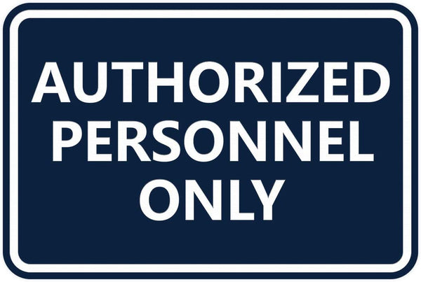 Signs IMPRUE Classic Framed Authorized Personnel Only Sign (Navy Blue/White)