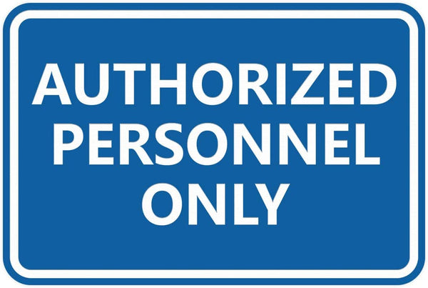 Signs IMPRUE Classic Framed Authorized Personnel Only Sign (Blue)