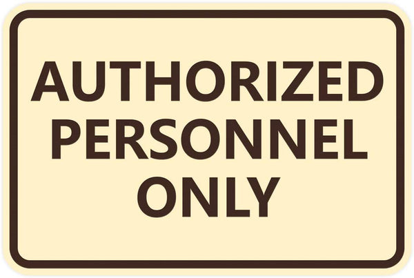 Signs ByLITA Classic Framed Authorized Personnel Only Sign (Ivory/Dark Brown)
