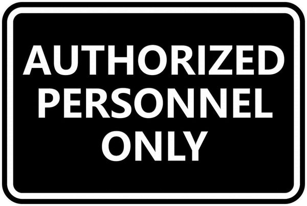 Signs IMPRUE Classic Framed Authorized Personnel Only Sign (Black/Silver)
