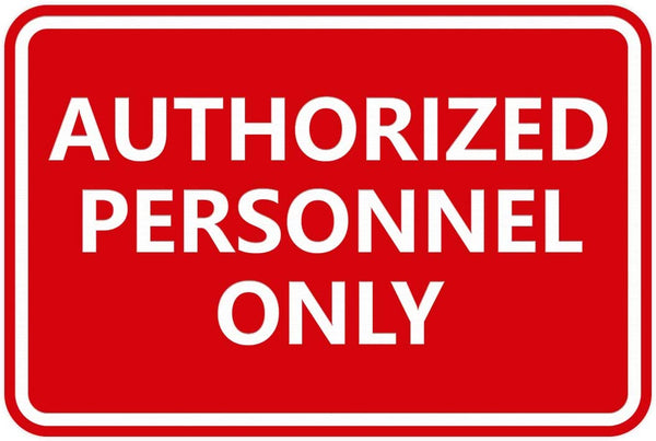 Signs IMPRUE Classic Framed Authorized Personnel Only Sign (Red)