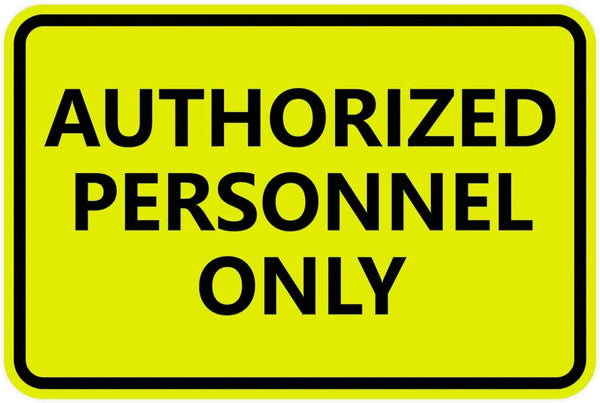 Signs ByLITA Classic Framed Authorized Personnel Only Sign (Yellow/Black)